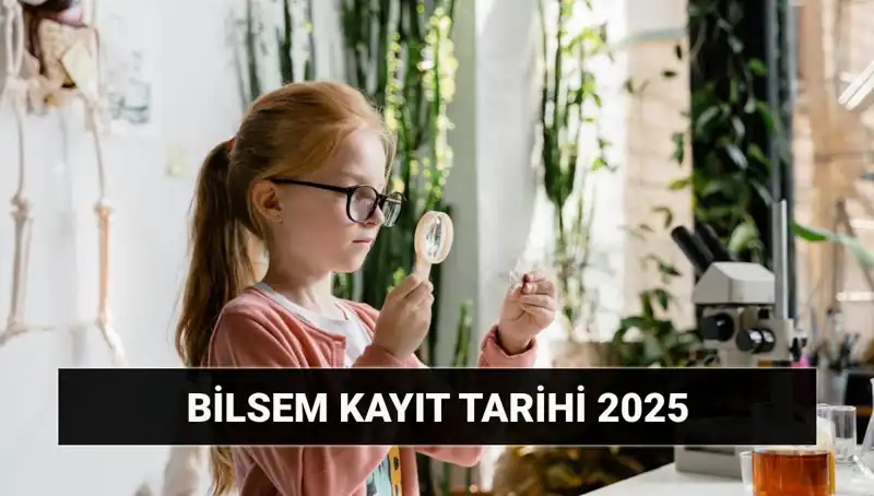 BİLSEM Bireysel Değerlendirme Sonuç Tarihi ve Kayıt Süreci Hakkında Bilmeniz Gerekenler