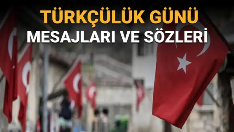 3 Mayıs Türkçülük Günü: Anlamı ve Kutlama Gelenekleri