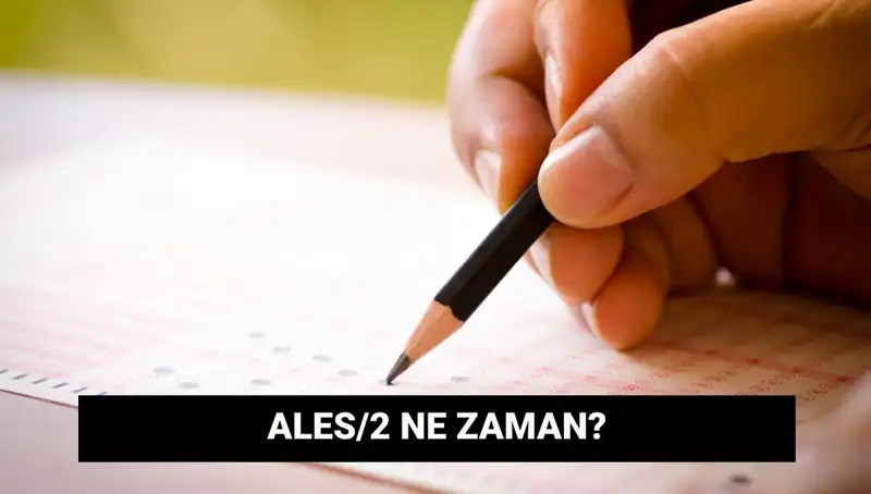 ALES/2 Sınavı 2023: Başvuru ve Sonuç Tarihleri ile İlgili Tüm Detaylar