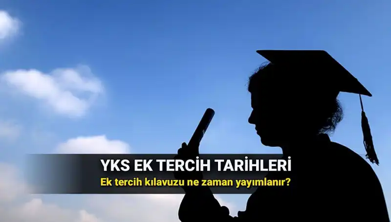 YKS Ek Tercih Tarihleri 2025: ÖSYM'den Beklenen Açıklama Ne Zaman Gelecek?