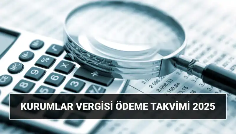2025 Kurumlar Vergisi Oranı: Uzatmalar ve Ödeme Tarihleri Hakkında Bilmeniz Gerekenler