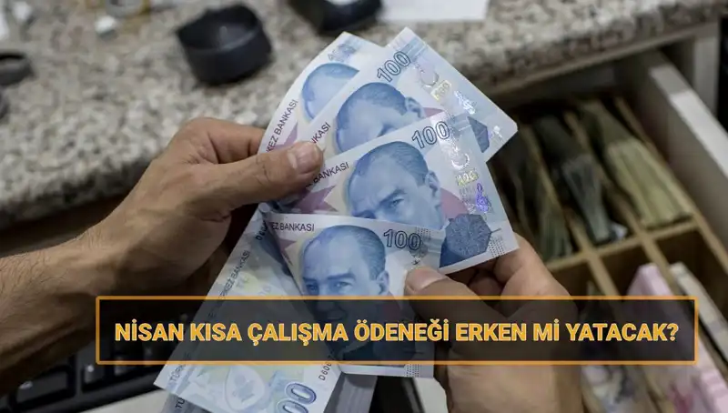 Kısa Çalışma Ödeneği Bayramdan Önce Hesaplara Geçecek Mi?