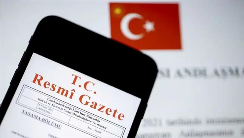 Bugün Resmi Gazete'de Yayınlanan Önemli Kararlar ve Değişiklikler
